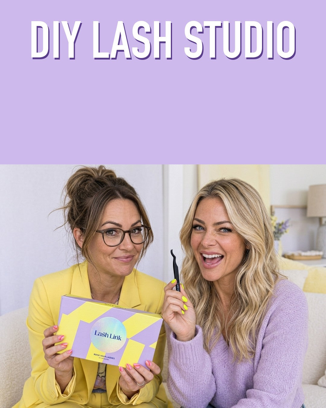Two women with the Lash Link DIY lash kit and applicator